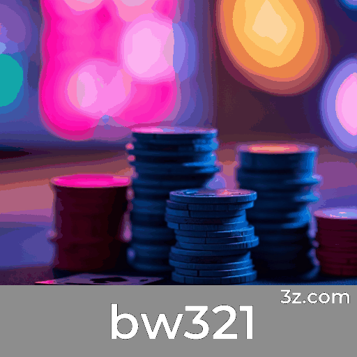 bw321: Plataforma Confiável de Apostas e Cassino